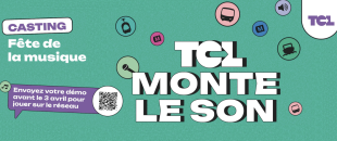 TCL monte le son Casting